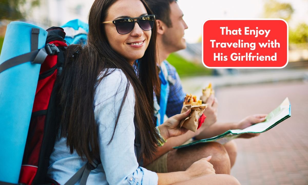 5 Zodiac Signs of Men That Enjoy Traveling with His Girlfriend